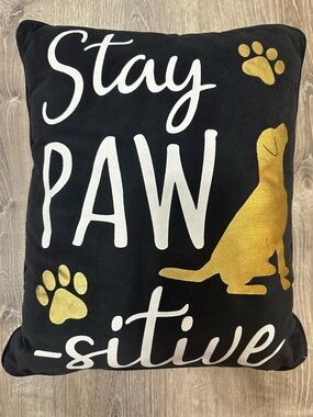 Stay PAW-sitive Gold & Black Dog Decorative Pillow - Pets Dog Lover